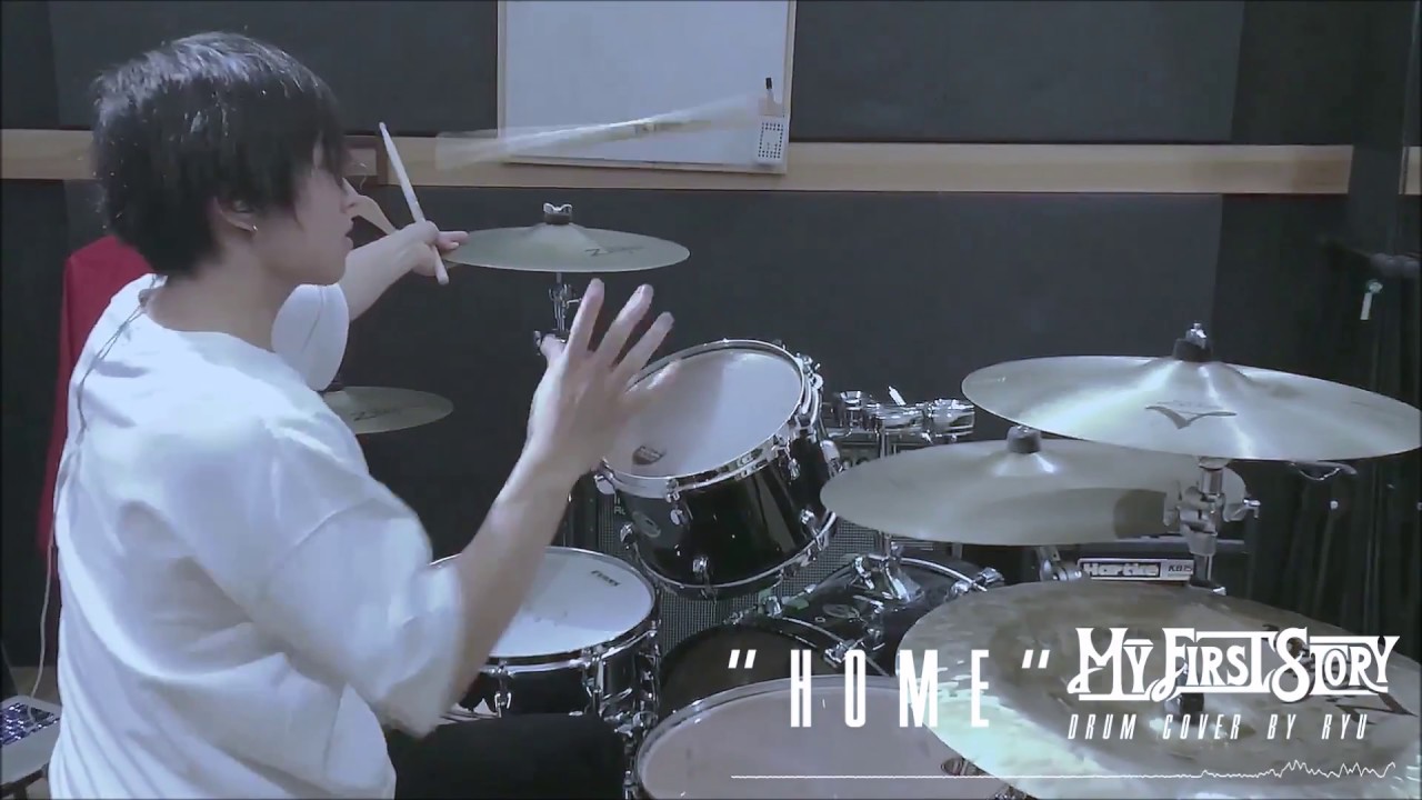 MY FIRST STORY - HOME - Drum cover