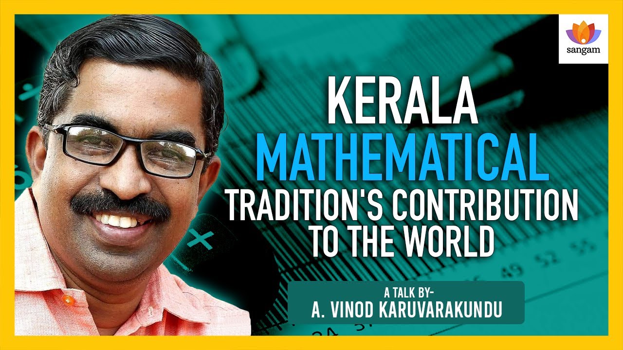 Kerala's Lost Mathematicians Invented Calculus 300 Years Before Newton | Dr. Vinod Karuvarakundu