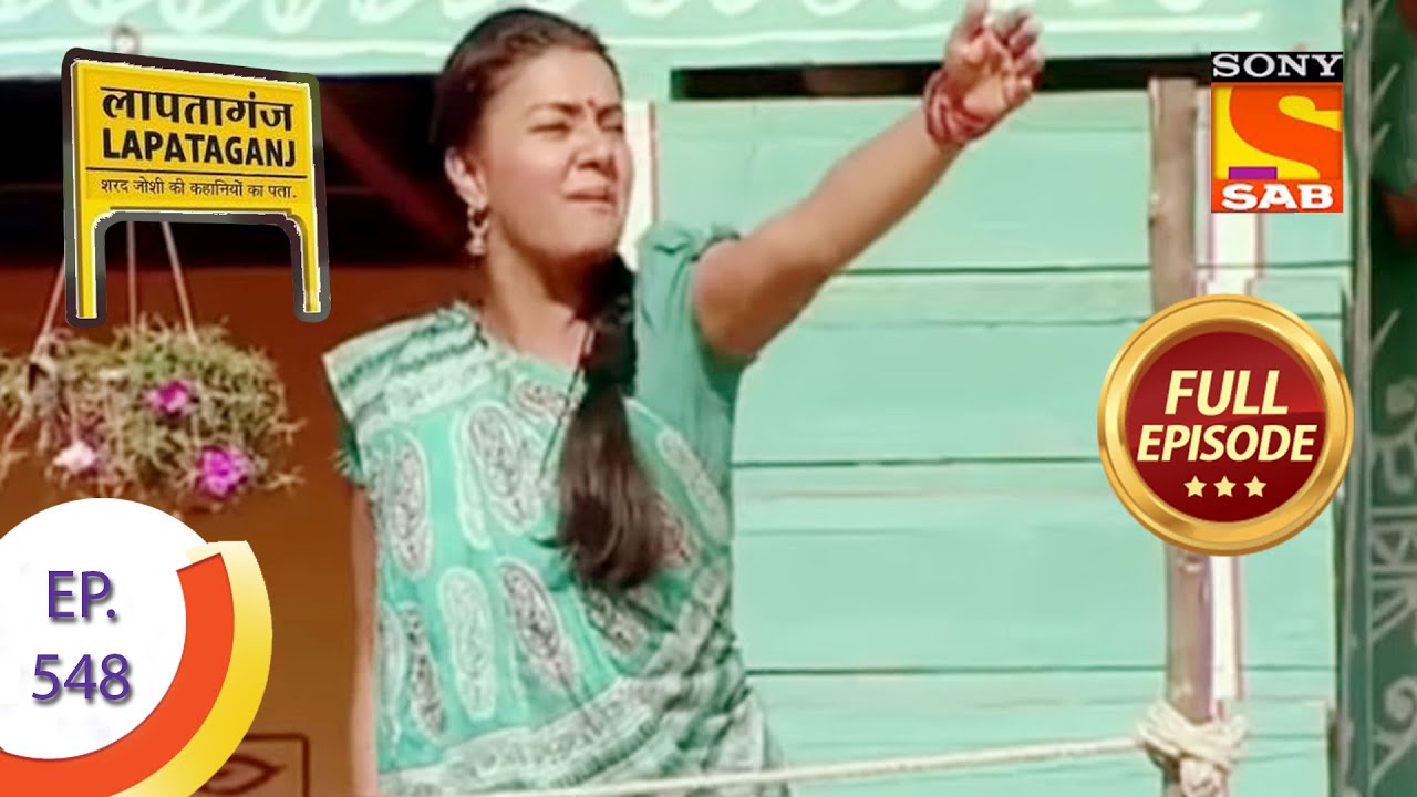 Ep 548 - Indumati Goes Bonkers - Lapataganj - Full Episode