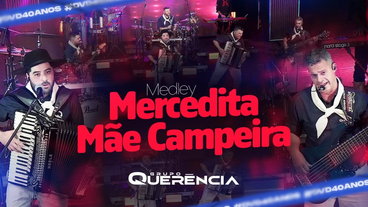 GRUPO QUERÊNCIA - MERCEDITAS/MÃECAMPEIRA #DVD40ANOS