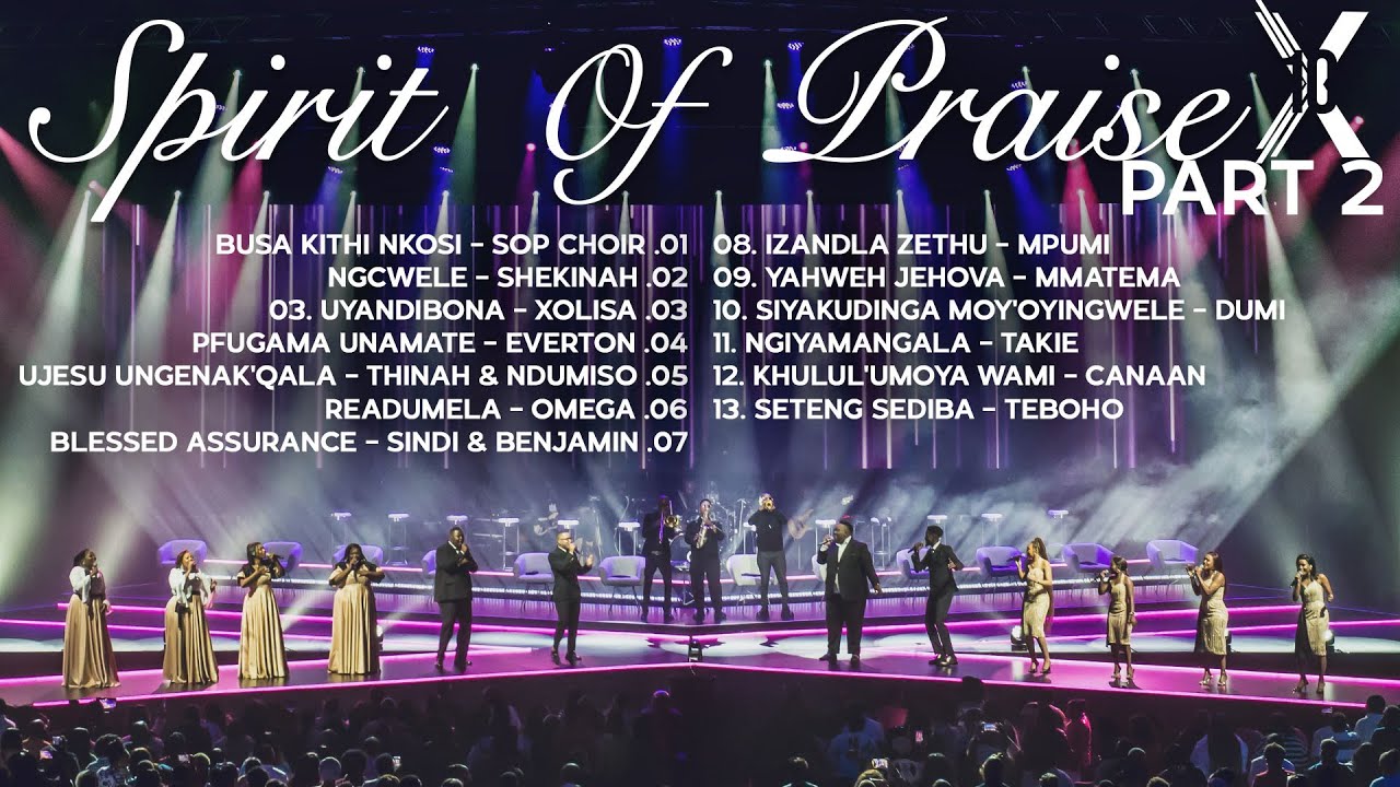 Spirit Of Praise 10 | Part 2