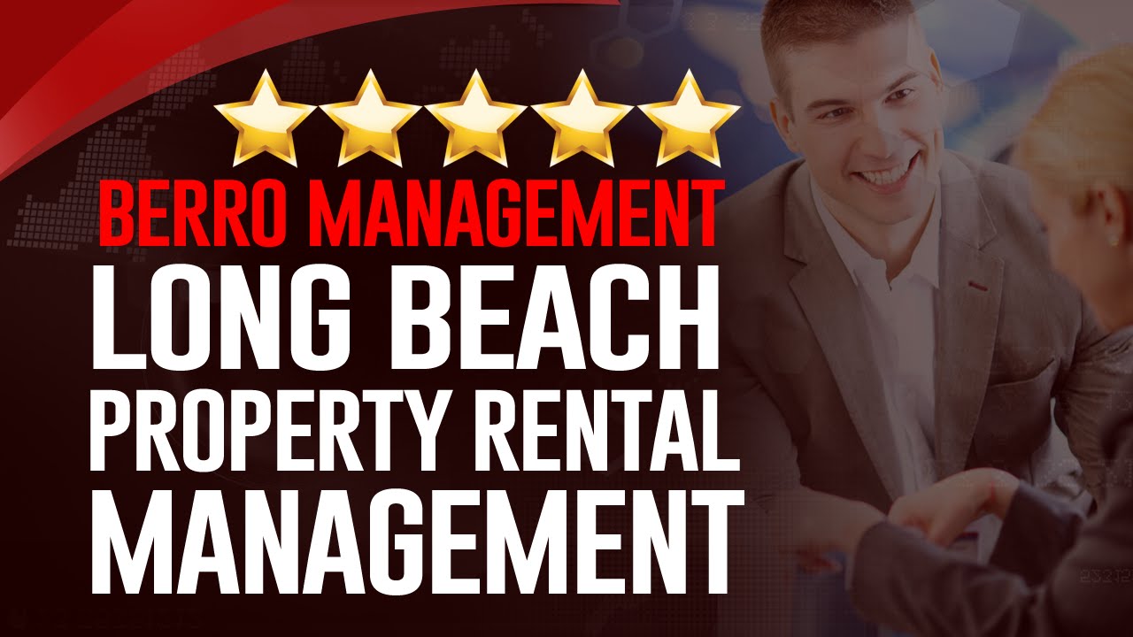 Berro Management Long Beach Property Rental Management Reviews by Lauren B. - (562) 432-3444