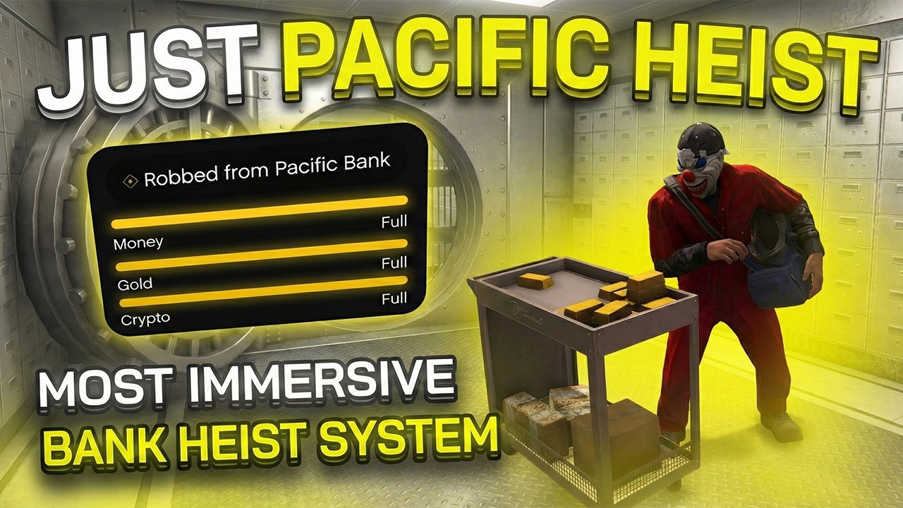 Justscripts | JustPacificHeist | The ULTIMATE 4-Player Pacific Bank Heist!