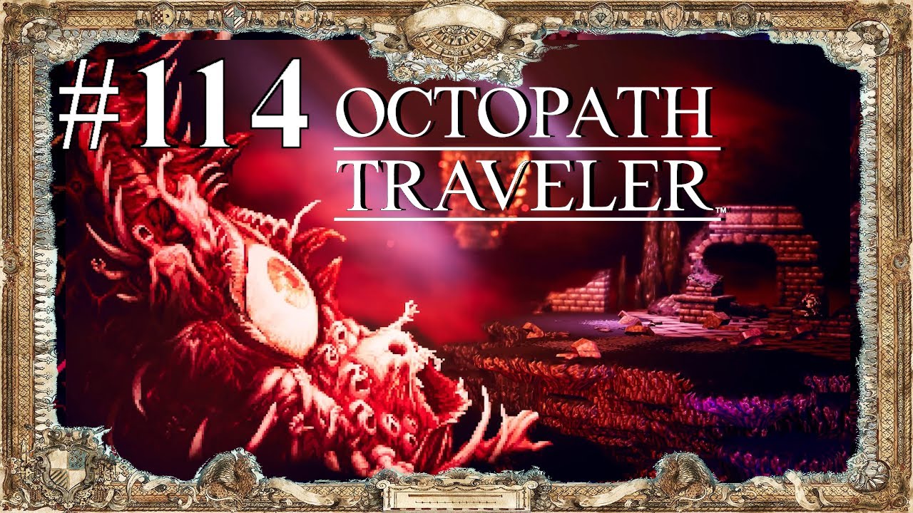 Octopath Traveler #114 [ENDBOSS]: PHASE 1 - ALLWISSENDES AUGE ENDBOSSKAMPF!