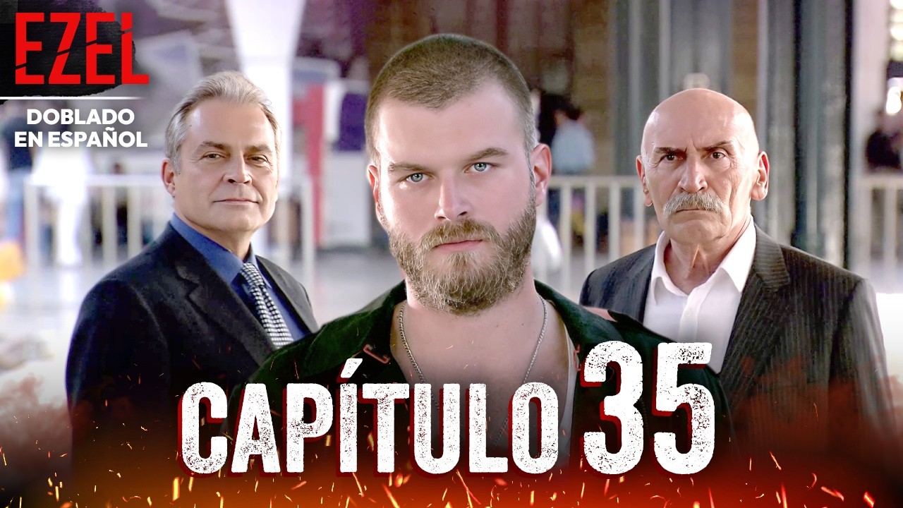 Ezel Capítulo 35 Completo en Español | Serie Turca Doblada al Español