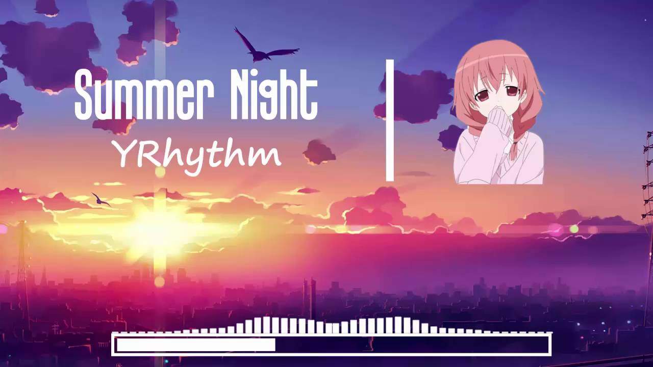 「EDM」Summer Night - Rhythm