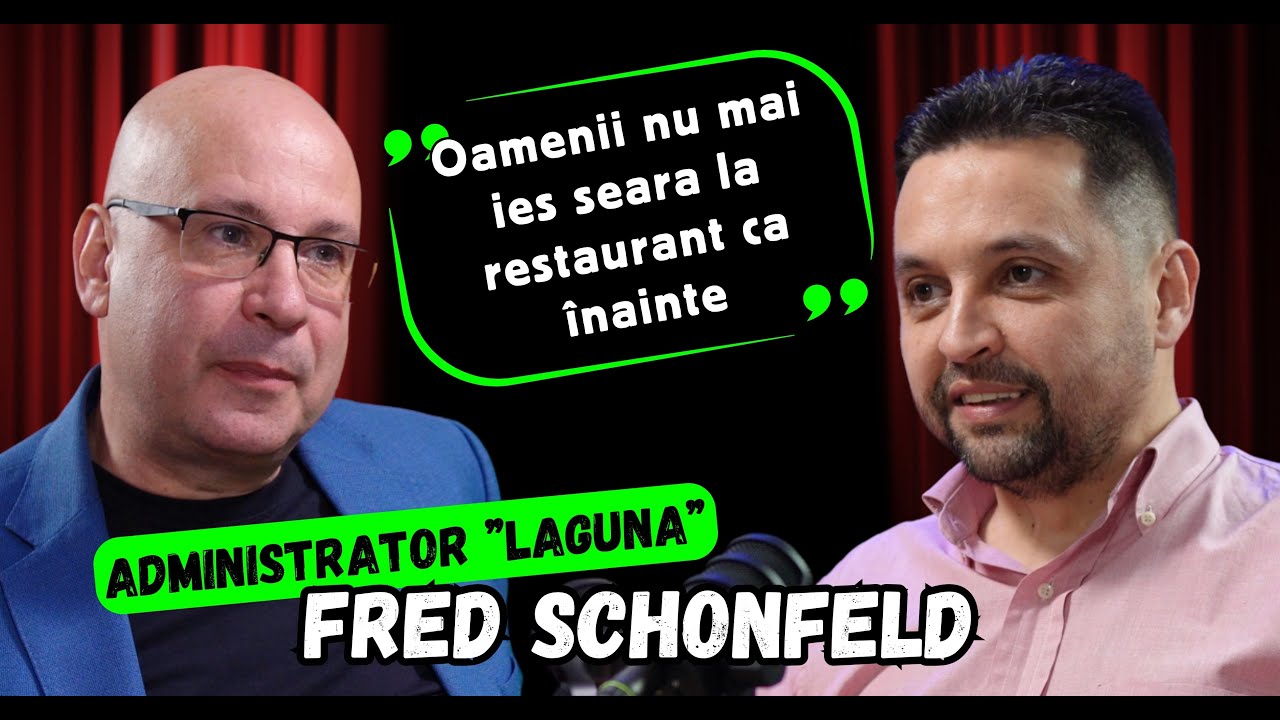 Podcast cu Fred Schonfeld, administratorul restaurantului „Laguna”