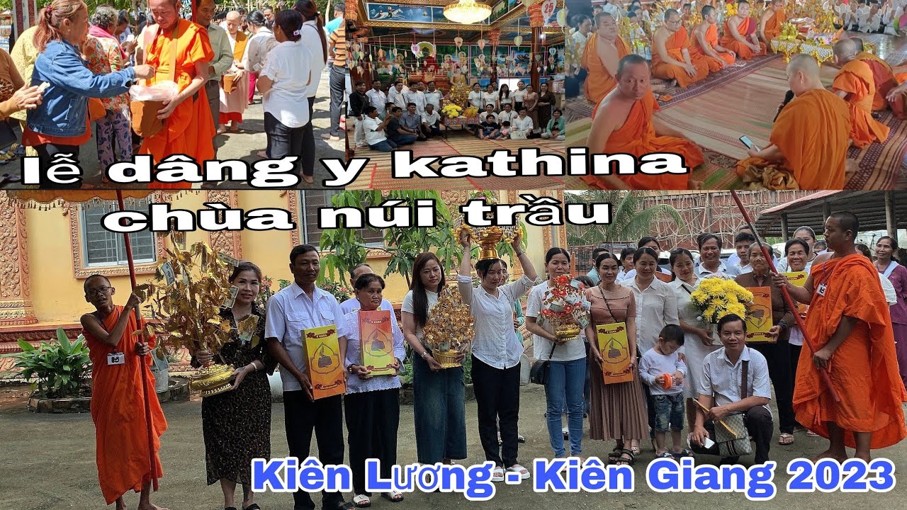 LỄ DÂNG Y KATHINA - LỄ DÂNG BONG CHÙA NÚI TRẦU KIÊN LƯƠNG -KIÊN GIANG | Lực vlog 68