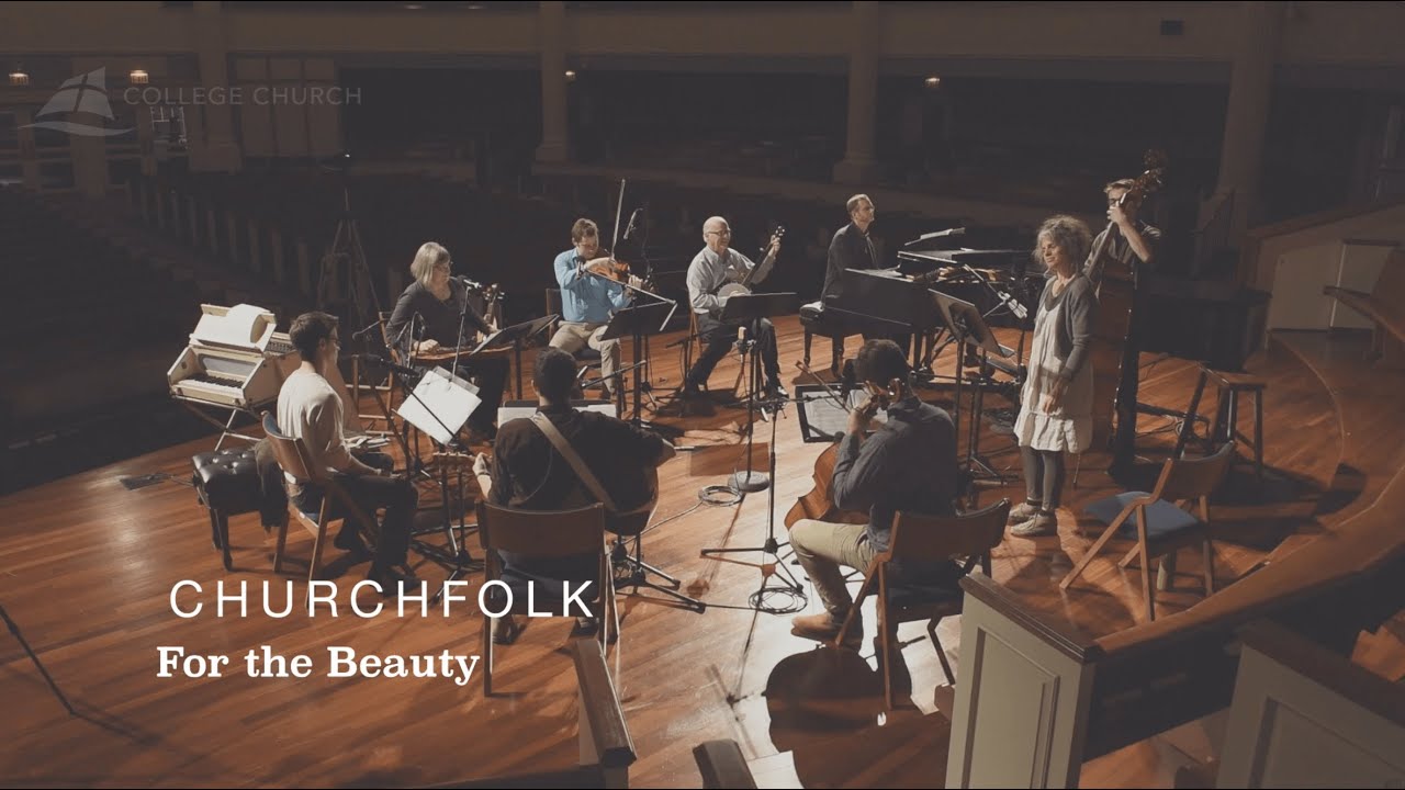 For the Beauty: A Song of Thanksgiving - ChurchFolk
