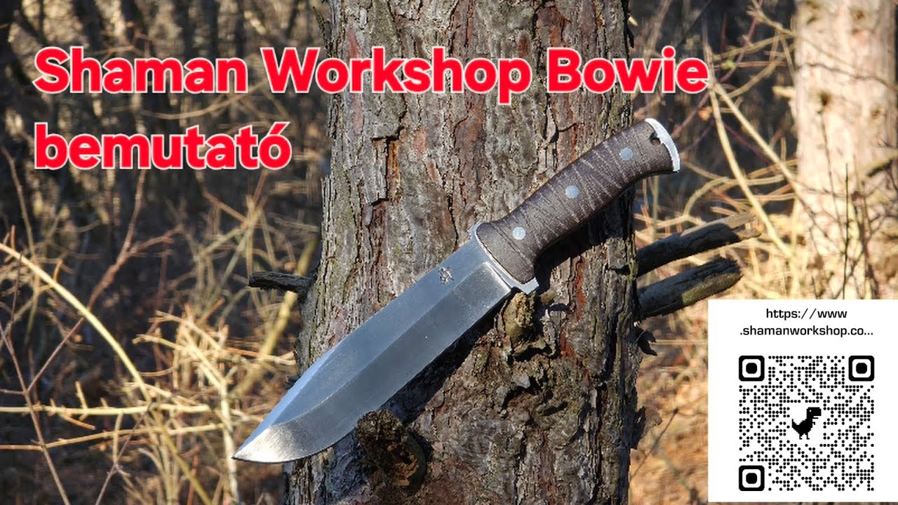 Shaman Workshop Bowie bemutató. 200 mm hosszú pengés verzió.