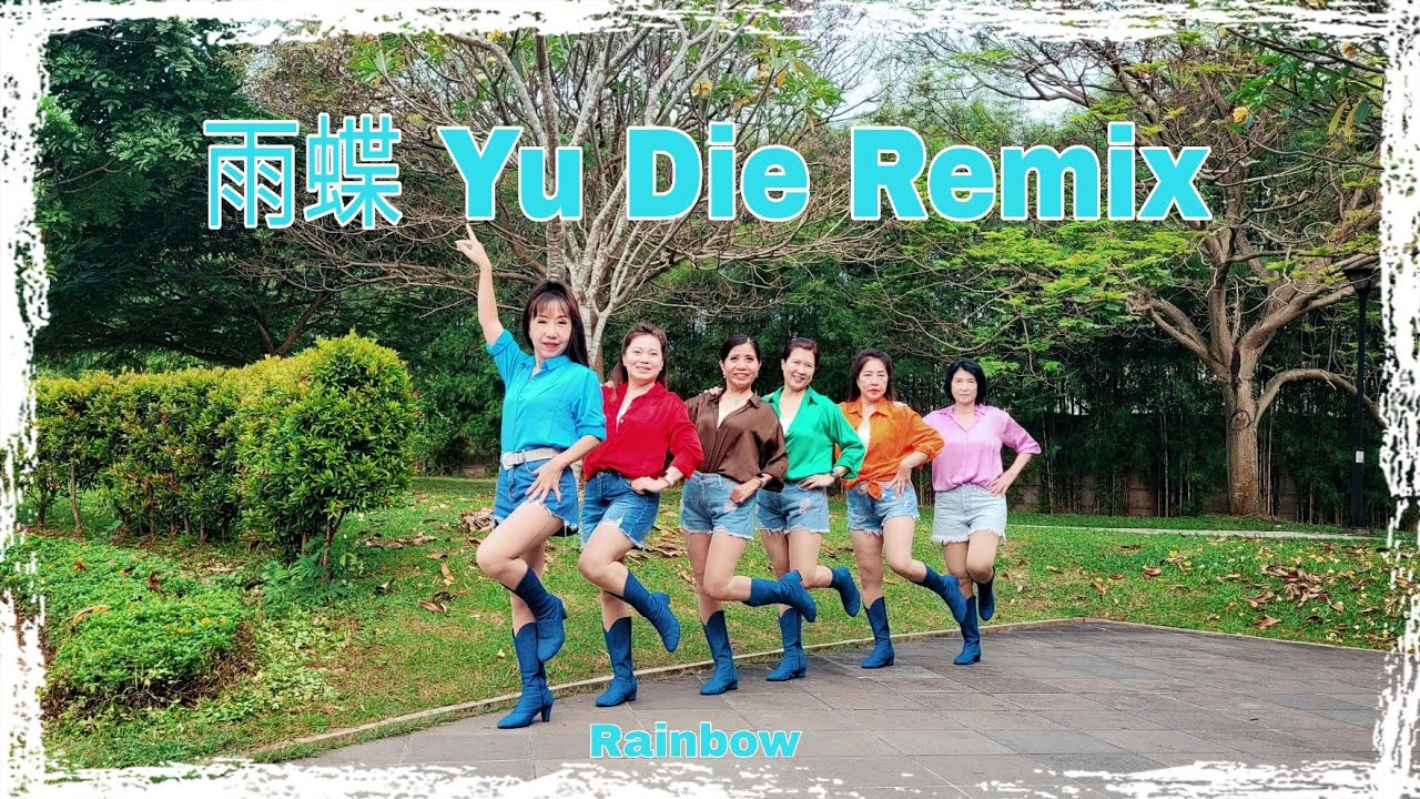 雨蝶 Yu Die Remix Line Dance 