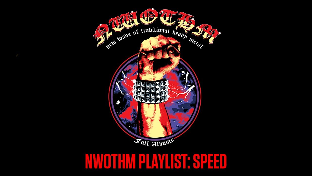 NWOTHM PLAYLIST: SPEED