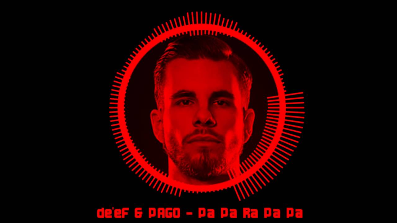 (CAŁOŚĆ) DE'EF & PAGO - Pa Pa Ra Pa Pa