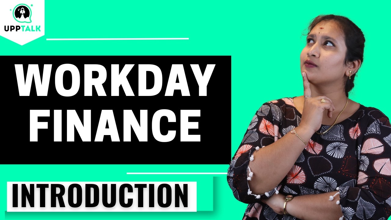 Workday Finance Introduction | Workday Finance Training | Workday Finance Tutorial |Workday Finance