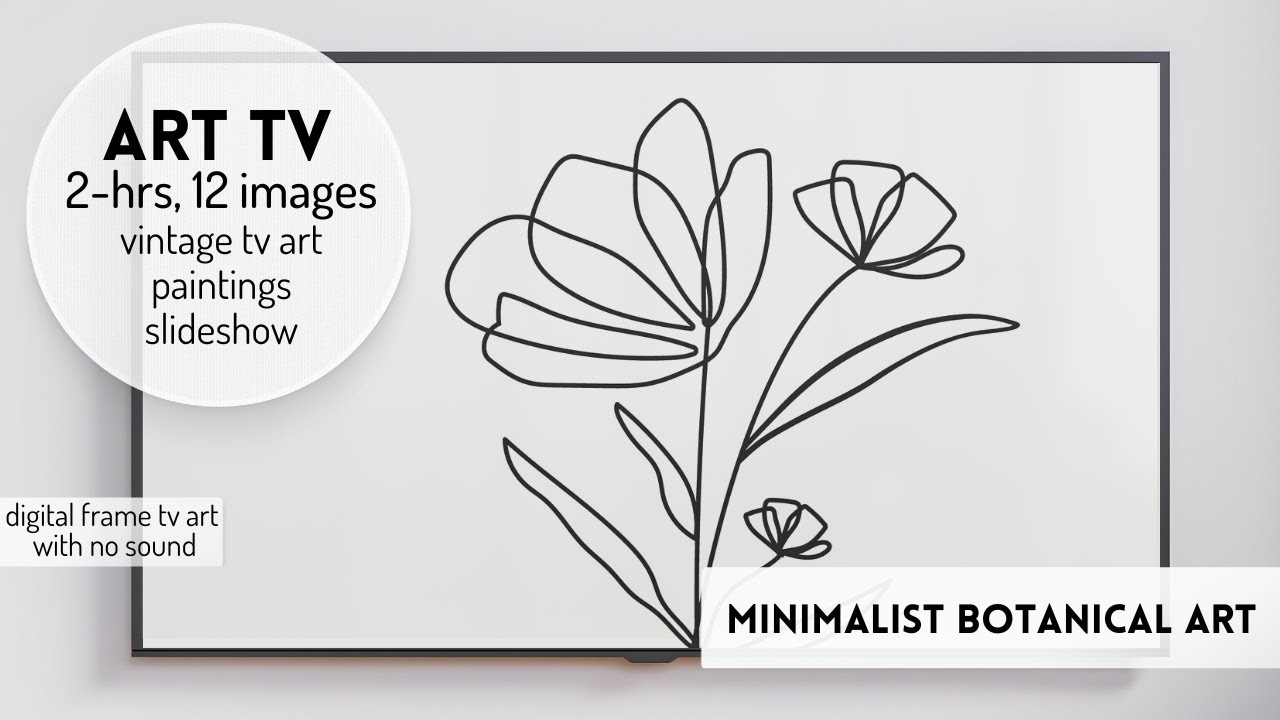 *Floral Line Art Minimalist TV Art | Vintage Art TV | ScreenSaver Flower Paintings Slideshow #tvart