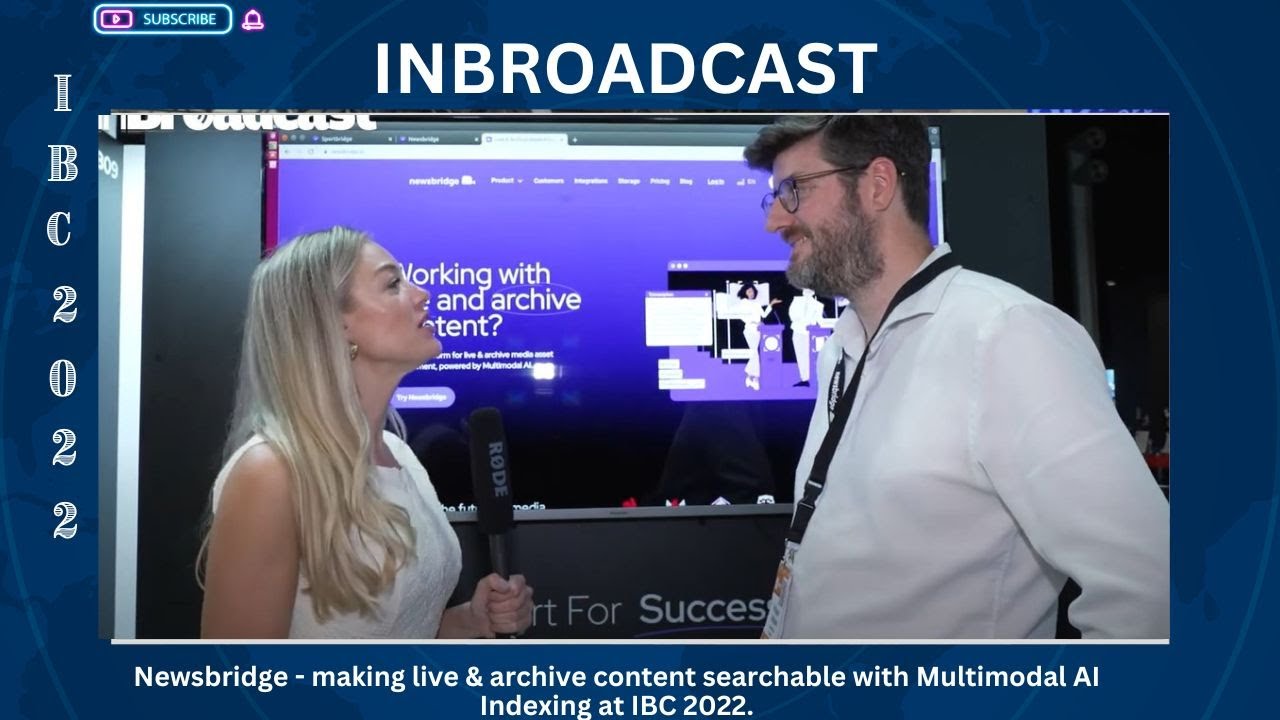 Newsbridge - making live & archive content searchable with Multimodal AI Indexing at IBC 2022...