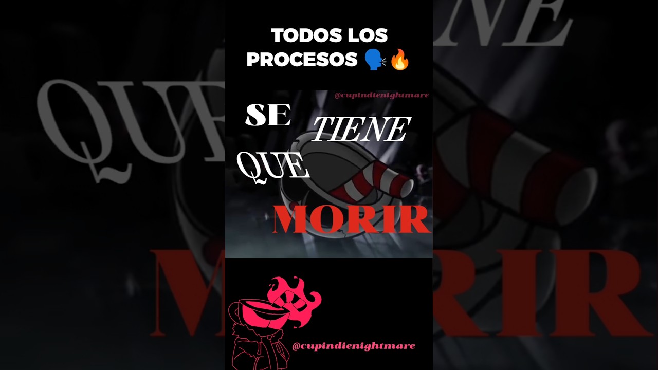 TODOS LOS PROCESOS (ver.Cuphead) #indiecross #songs  #parodia #cuphead #oneshot