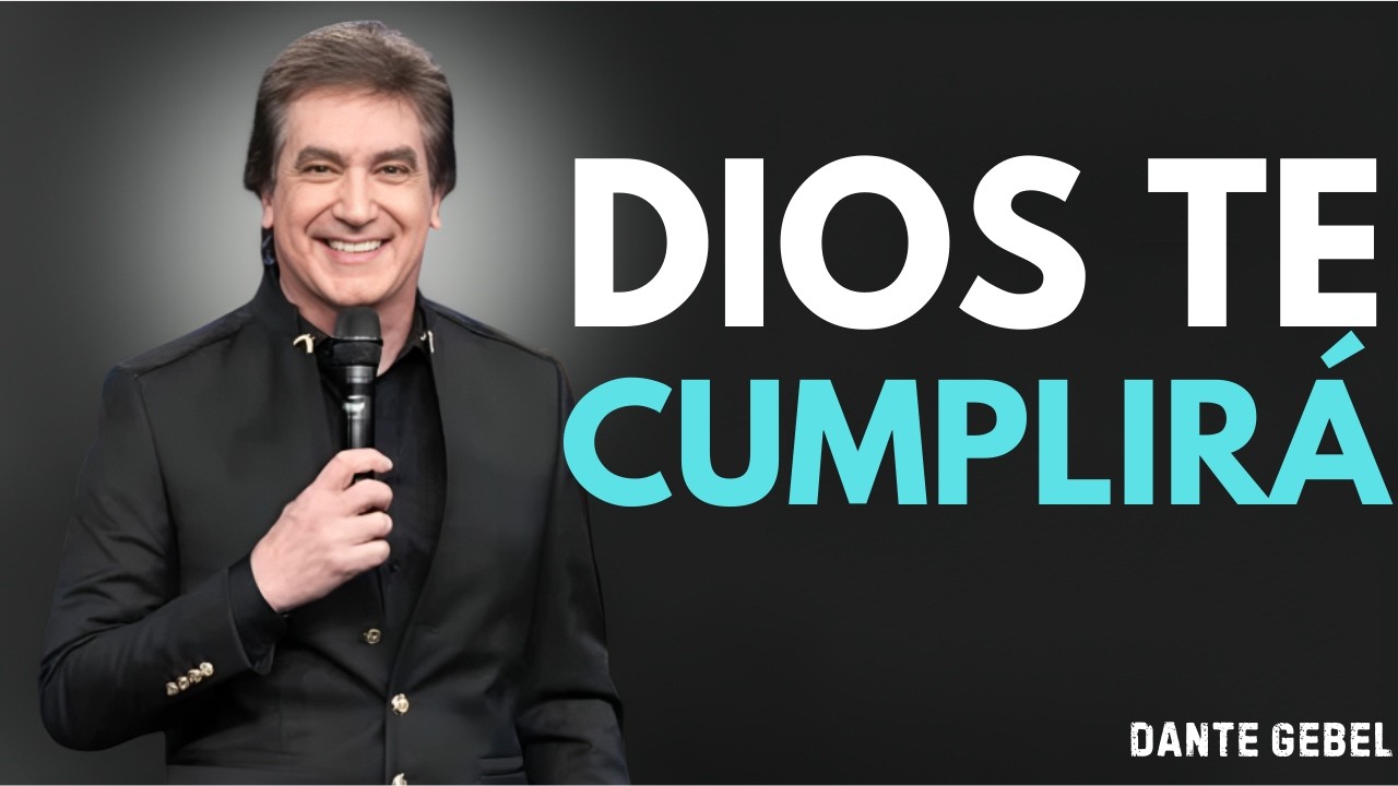 Dios Cumple Lo Que Promete ¡NO TE RINDAS! | Dante Gebel