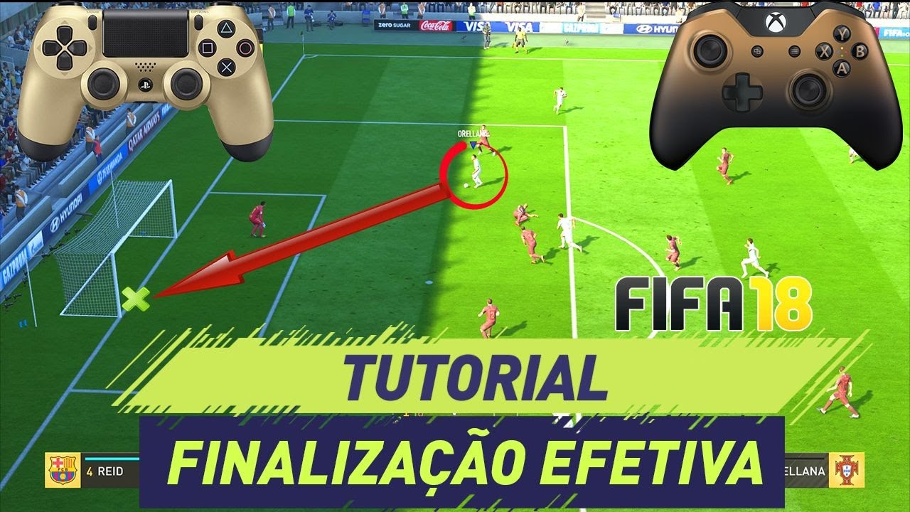 FIFA 18 TUTORIAL FINALIZAÇÃO EFETIVA | EFFECTIVE FINISHING TUTORIAL FIFA 18