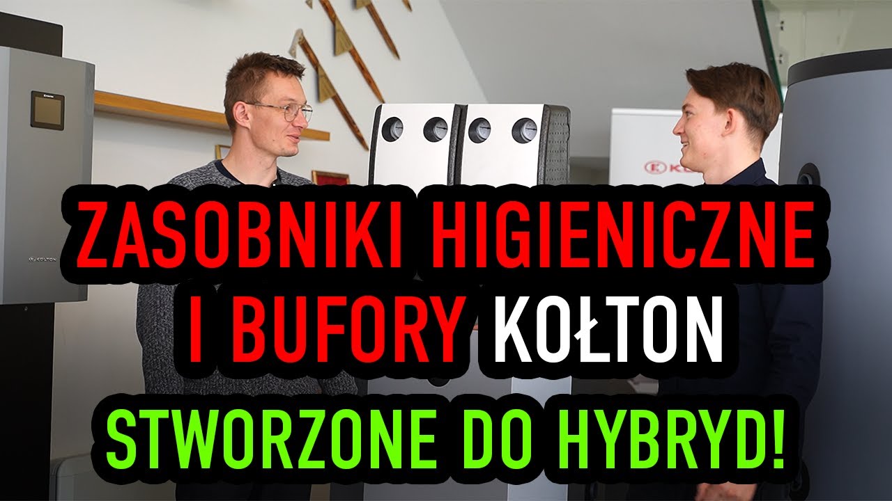 Higieniczne ogrzewanie CWU i bufory do pomp ciepła i kotłów! KOŁTON, czyli polska jakość z Podhala