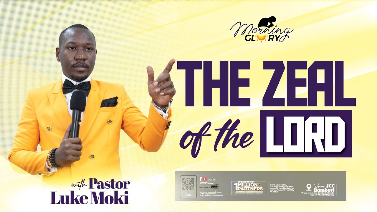 Morning Glory Service || Being Zealous With The Zeal Of God — Pastor Luke Moki