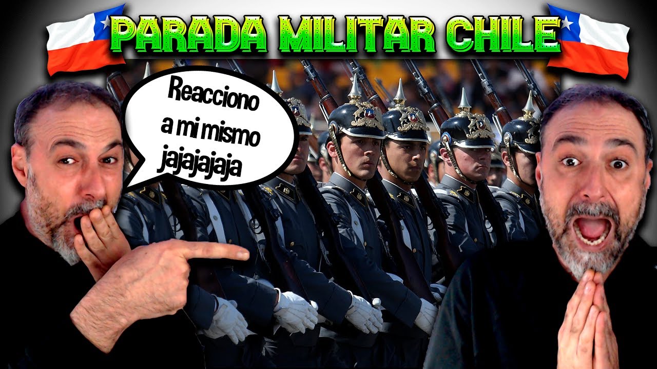 👉 ESPA&Ntilde;OL REACCIONA a su PRIMERA REACCI&Oacute;N a una PARADA MILITAR de CHILE  🇨🇱