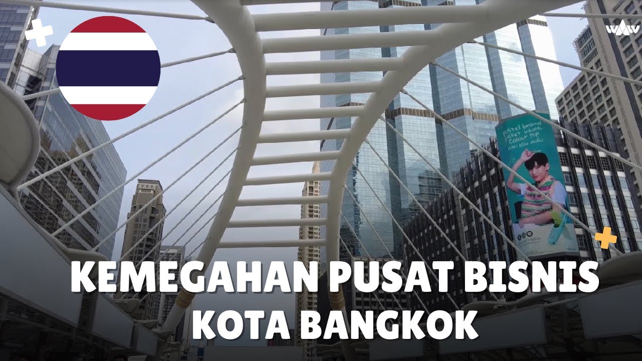 wAw KEMAJUAN BANGKOK BISNIS CENTRE