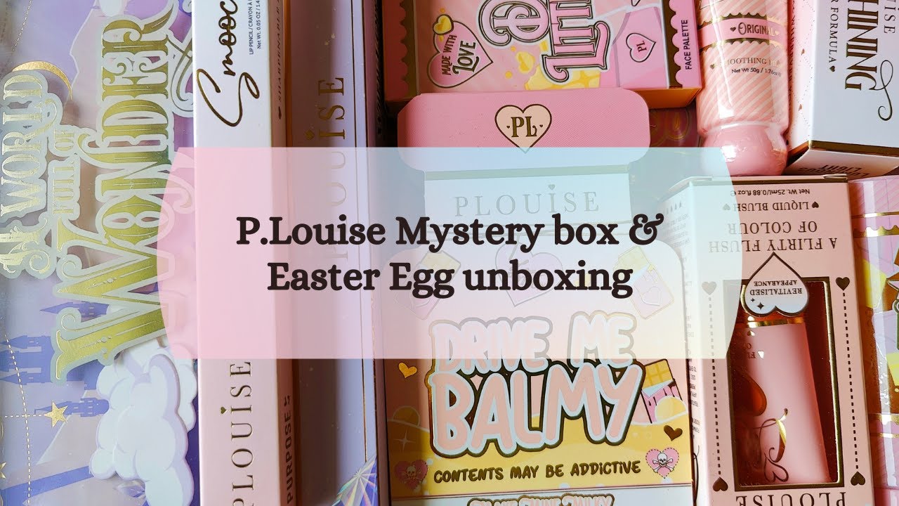 P. Louise Mystery box & Easter Egg unboxing + How it took over 2 months to get my order 🙈🙄