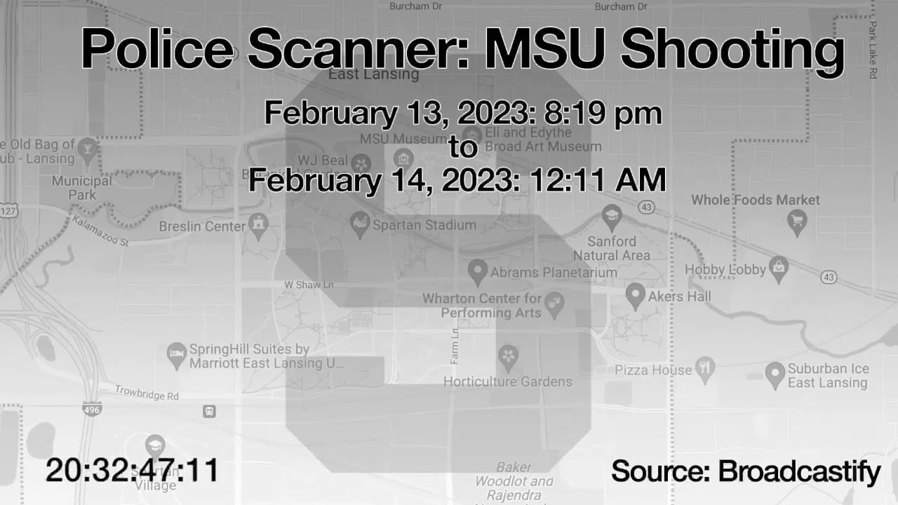 Audio + Transcript: Michigan State University Shooting Incident - Police Scanner - February 13, 2023