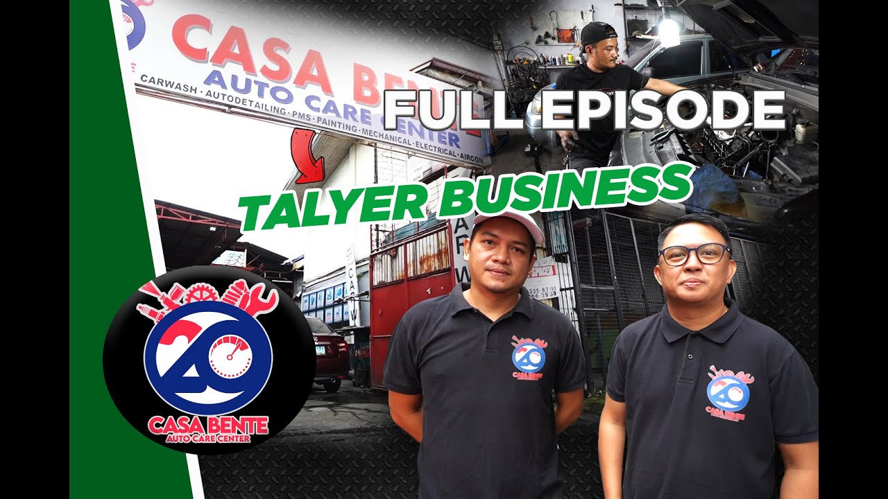 MAGKANO ANG PUHUNAN NG ISANG CARWASH AT TALYER BUSINESS  (FULL EPISODE) BY CASA BENTE