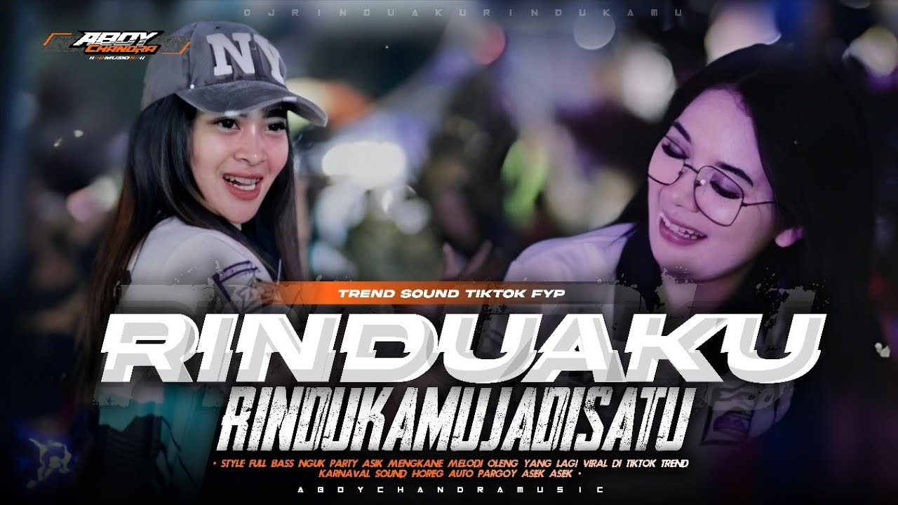 DJ RINDU AKU RINDU KAMU JADI SATU VIRAL TIKTOK FYP‼️MELODY ASEK FULL BASS PARTY MENGKANE TERBARU