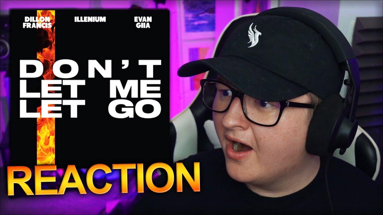 Dillon Francis, ILLENIUM - Don't Let Me Let Go (with EVAN GIIA) *REACTION*