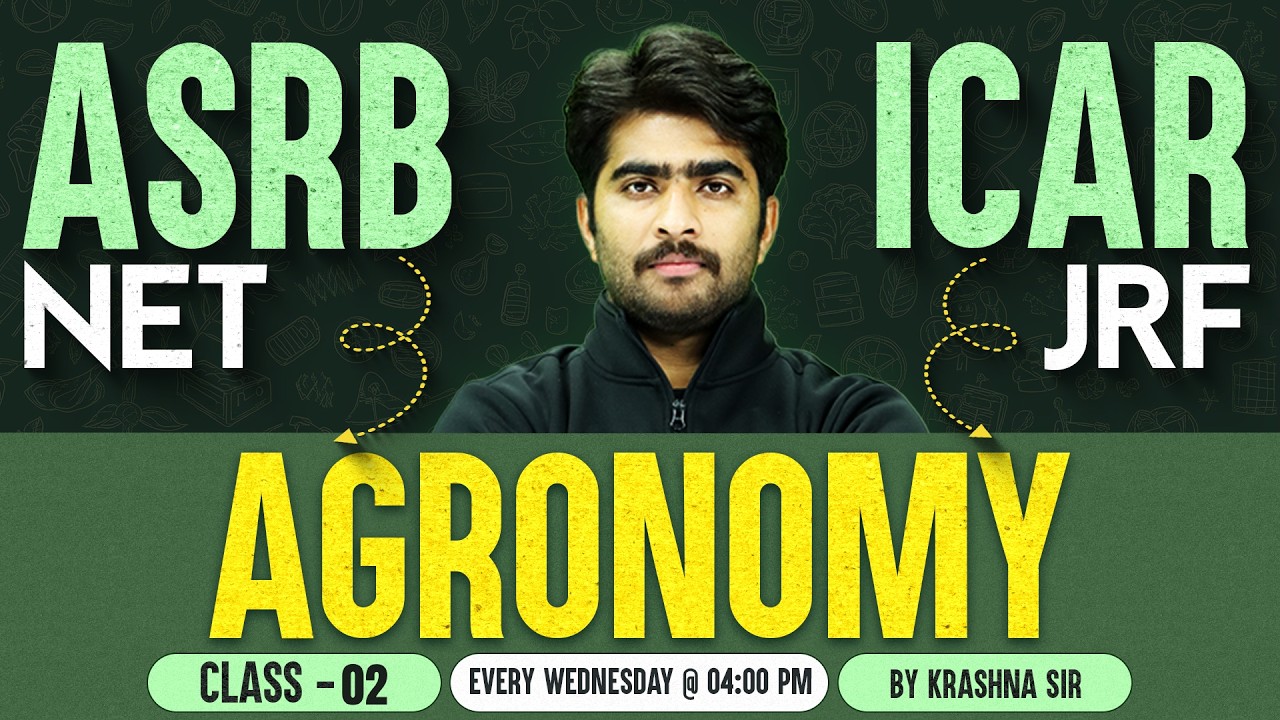 ASRB NET Agronomy Classes | ICAR JRF Agronomy Theory And Questions | Agronomy By Krashna Sir