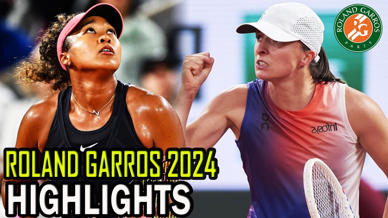 Naomi Osaka vs Iga Swiatek EPIC Match  Round 2 Highlights | Roland Garros 2024