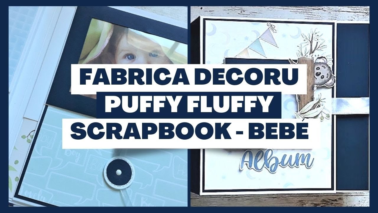 Álbum de bebé scrapbook Puffy Fluffy @FabricaDecoru | Scrapbook álbum de fotos para bebé