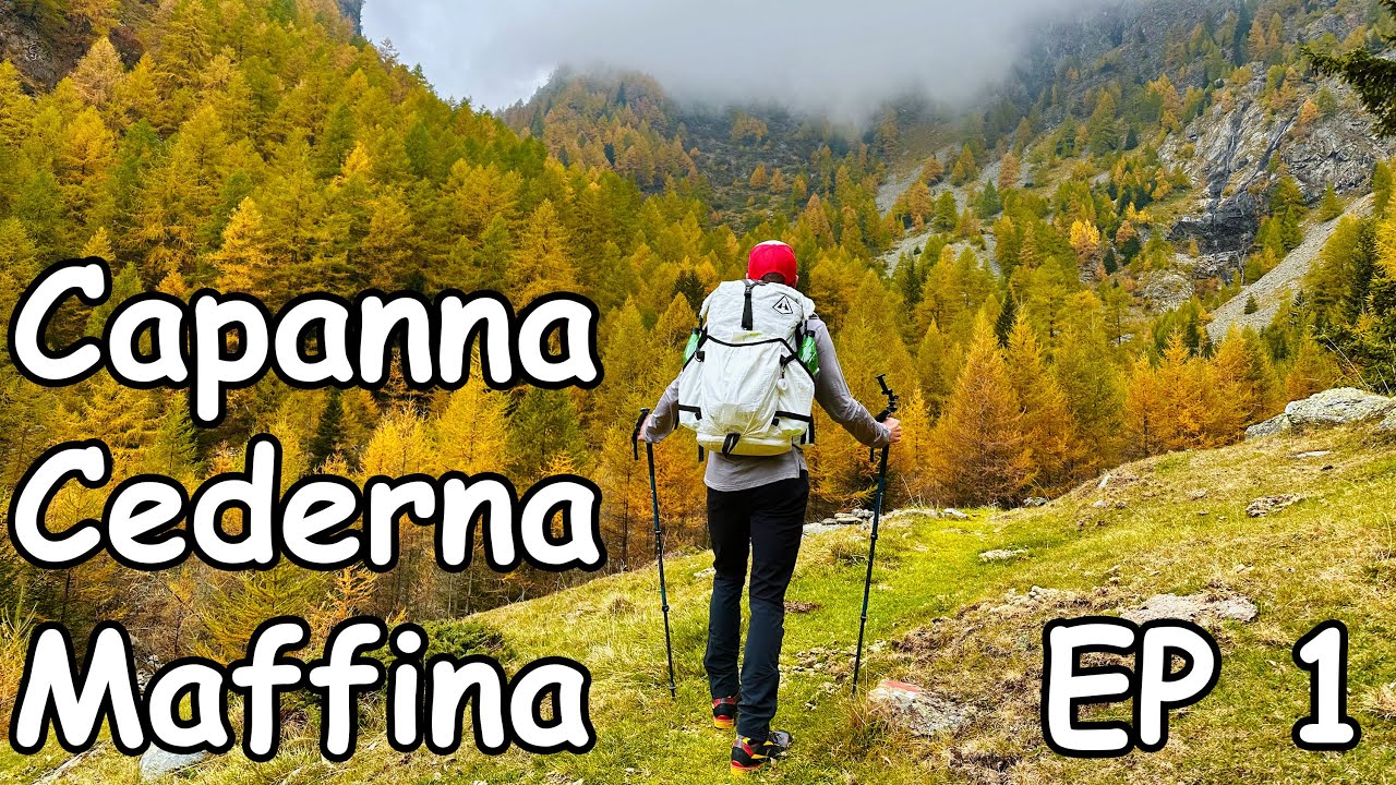 Salita alla capanna Cederna Maffina - [ Ep. 1 ]