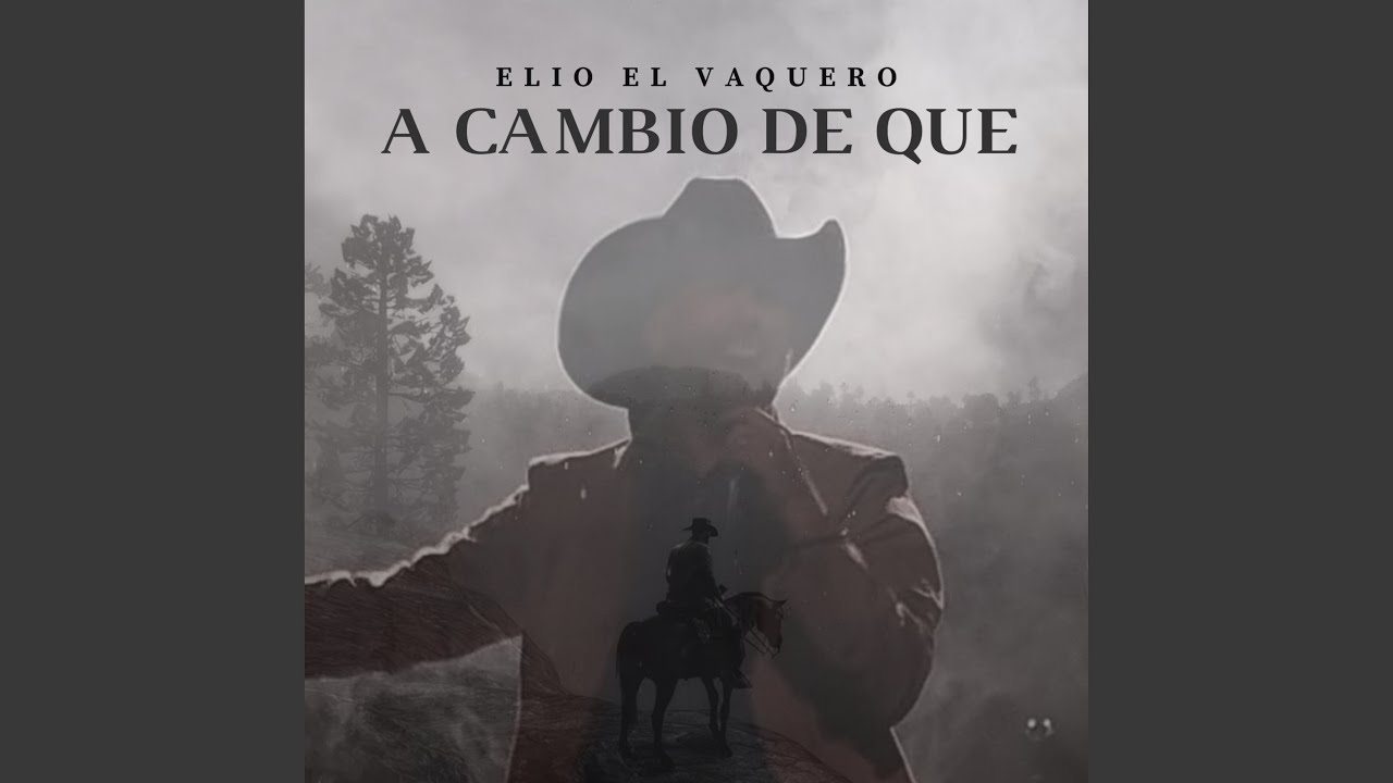 A Cambio de Que