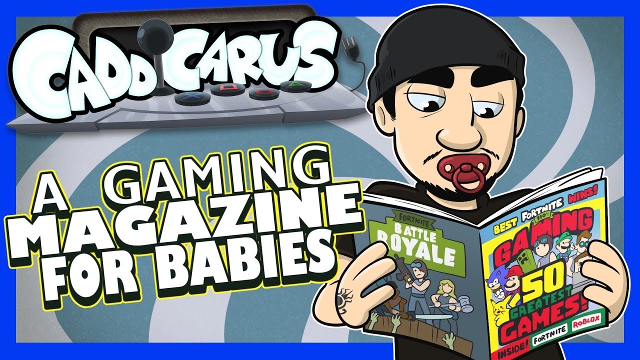 [OLD] A Gaming Magazine for Babies - Caddicarus