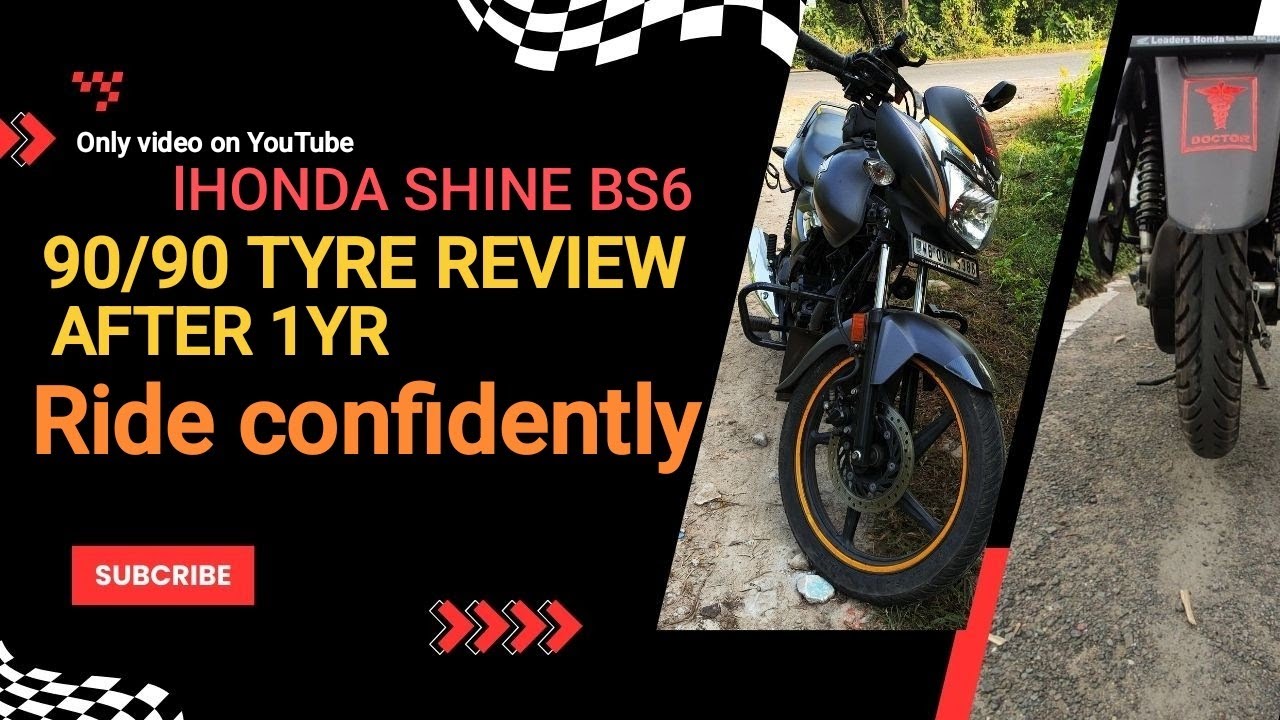 HONDA SHINE BS6 90/90 TYRE REVIEW AFTER 1YR