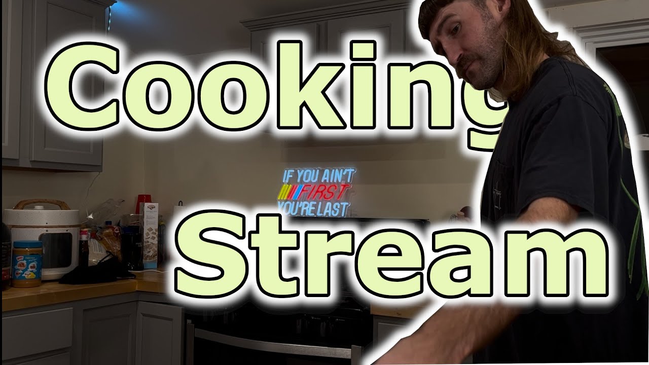 COOKING STREAM || JUST HANGIN AROUND