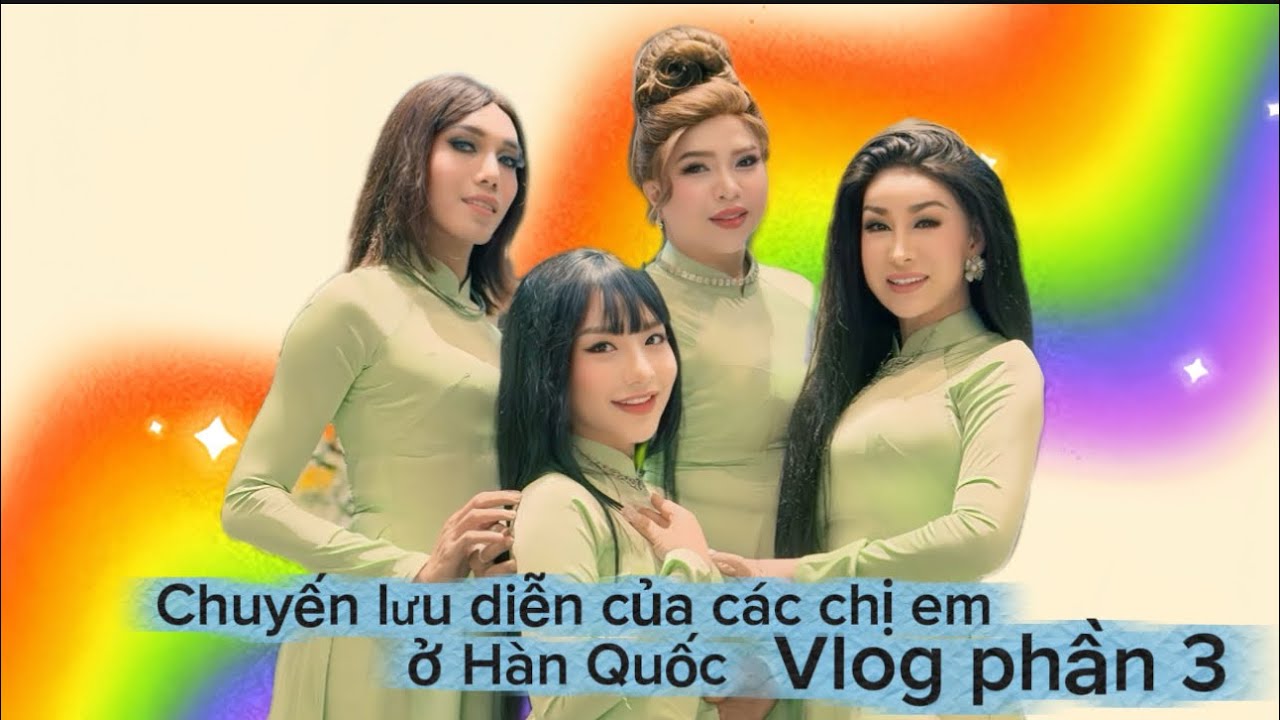 Vlog chuyến lưu diễn của các chị em - Gánh Hát Lô Tô Hương Nam tại Hàn Quốc [phần3]