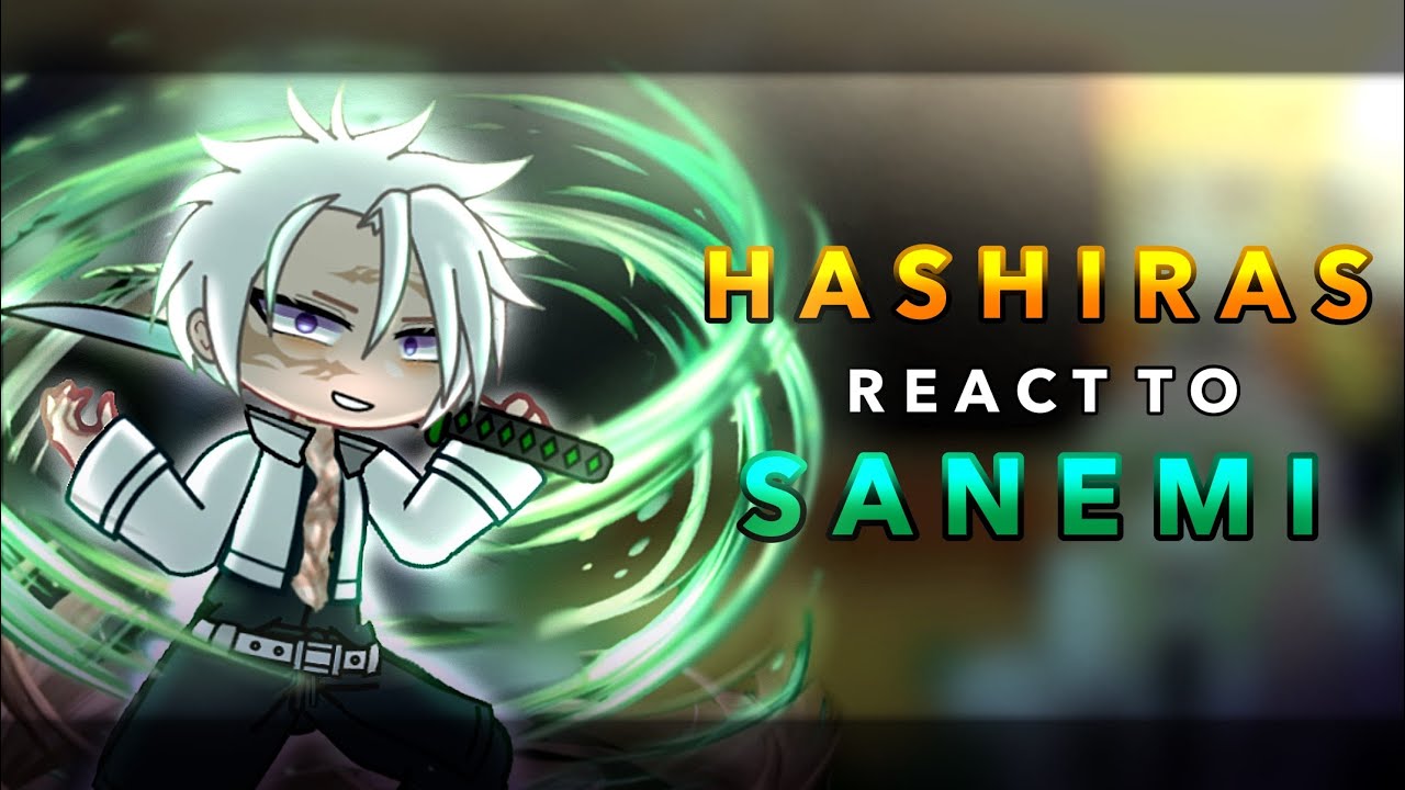 Hashiras react to Sanemi || Demon slayer || Gacha club || RoseGacha
