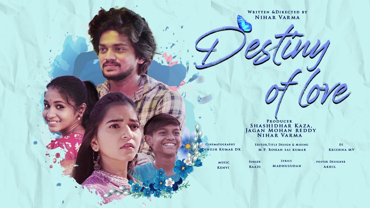Destiny of love 4K| Telugu Short Films 2023 | Nihar varma| Shashidhar Kaza | Jagan Mohan