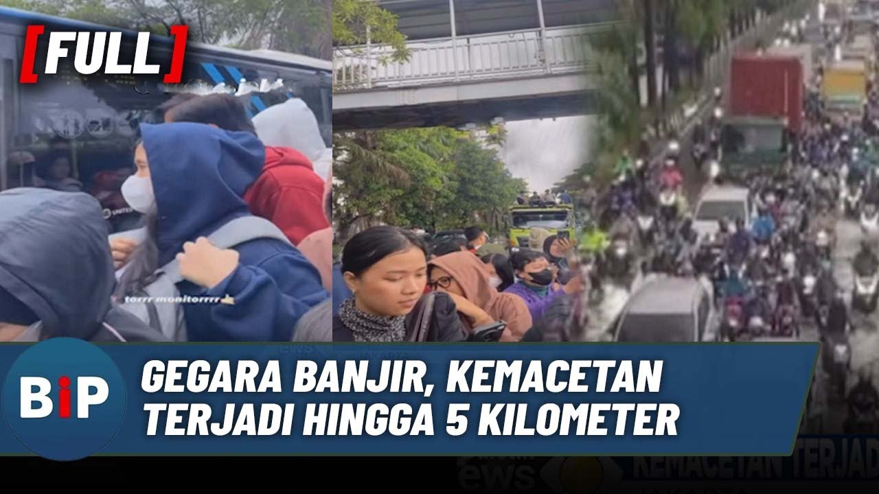 FULL Banjir Jakarta, Mobilitas Pekerja Naik Transum Terganggu, Tetap Berangkat naik Truk | BIP 30/1
