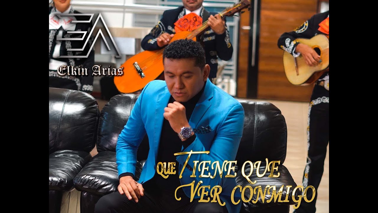 Que tiene que ver conmigo - Elkin Arias (Video Oficial)