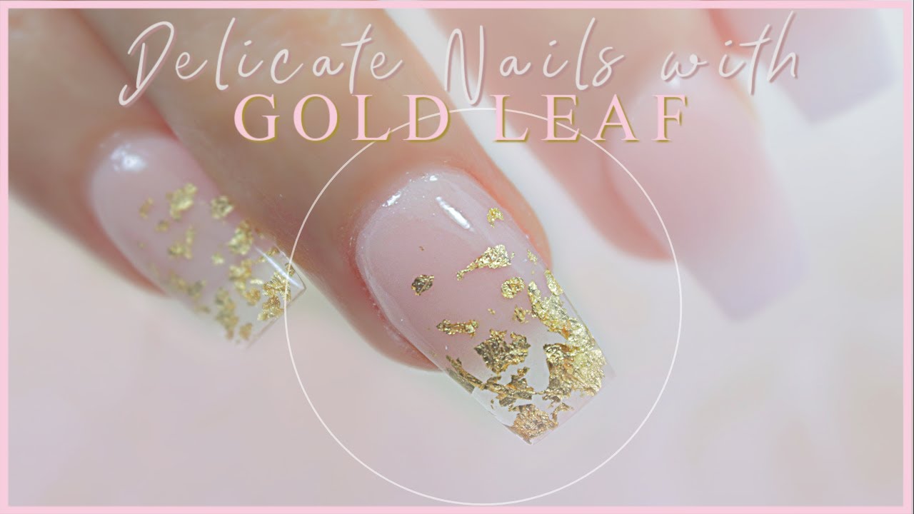 💕🌟HOW TO: Delicate Nails with GOLD LEAF!! 🌟💕