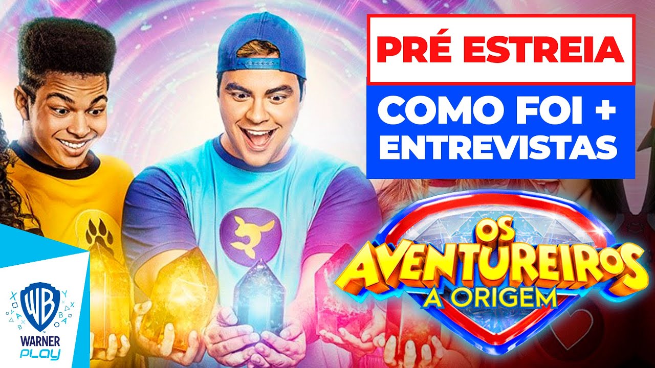 PRÉ ESTREIA - Os Aventureiros: A Origem - Como foi + Entrevistas exclusivas!