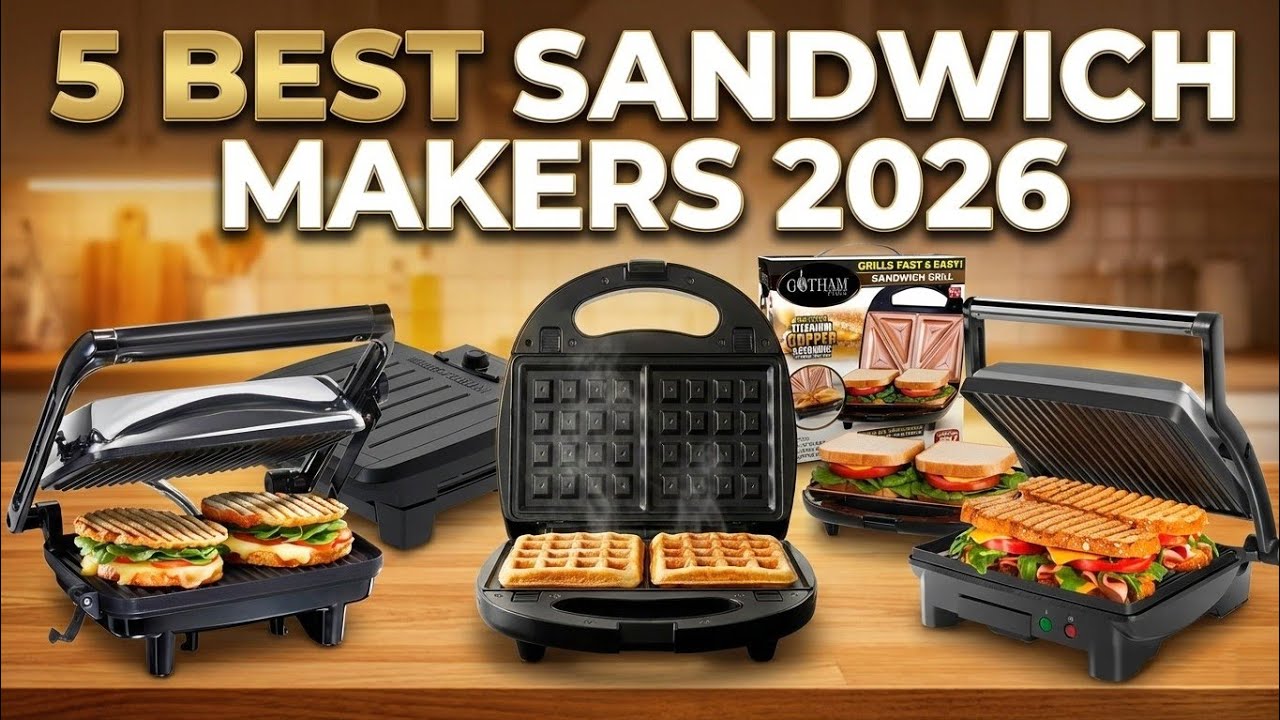 ✅ 5 Best Sandwich Makers 2026: Top Rated Toasters, Panini Presses & 3-in-1 Grills!
