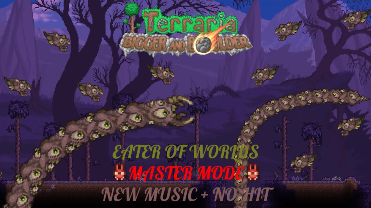 Master Mode Eater of Worlds (New Music + No Hit)