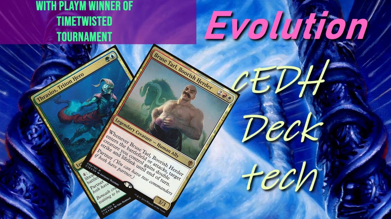 Playms Evolution thrasios bruse cedh deck tech the winner of timetwisted tournament